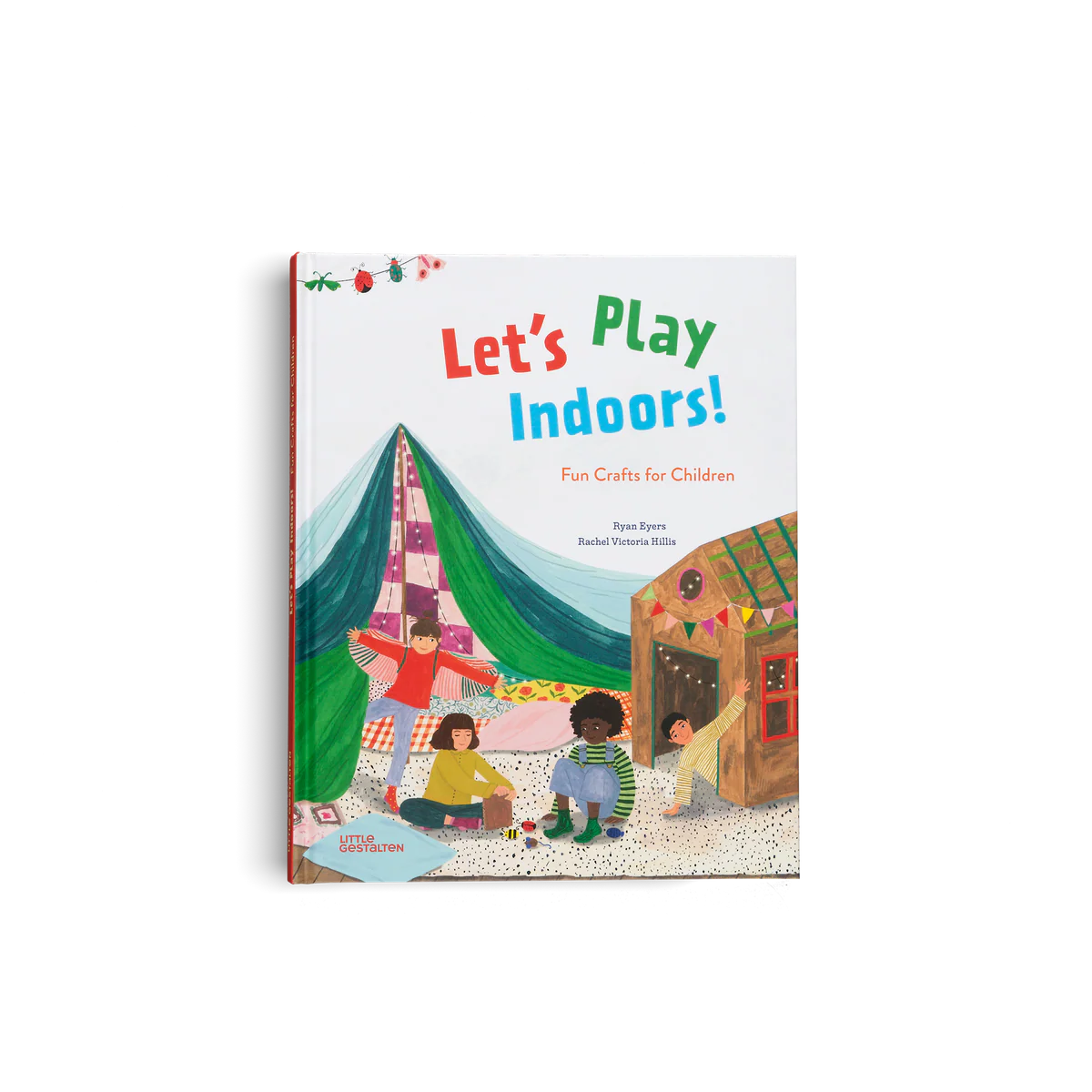 Let's Play Indoors! Fun Crafts for Children