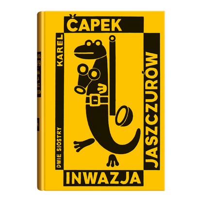 Inwazja Jaszczurów / Karel Čapek