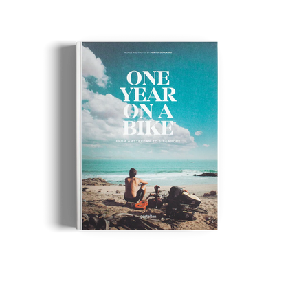 One Year On a Bike From Amsterdam to Singaore M. Doolaard - gestalten