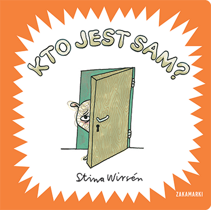 Kto jest sam? / Stina Wirsen