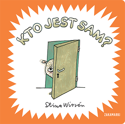 Kto jest sam? / Stina Wirsen