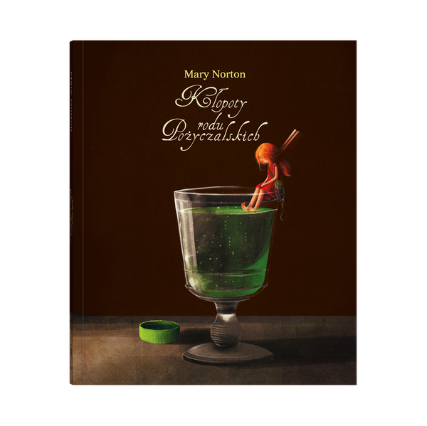 Kłopoty rodu Pożyczalskich / Mary Norton