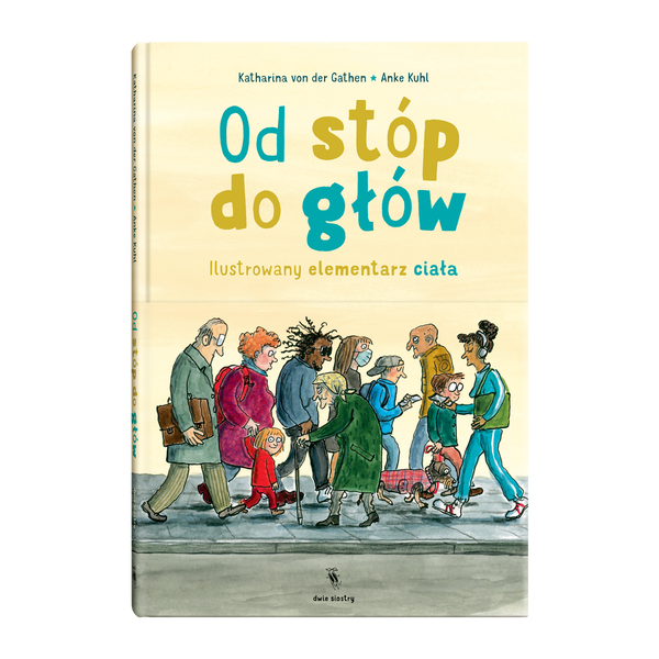 Od stóp do głów /  Katharina von der Gathen