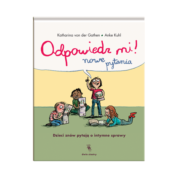 Odpowiedz mi! Nowe pytania / Katharina von der Gathen