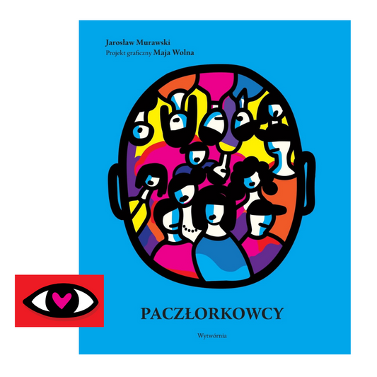 Paczłorkowcy / Jarosław Murawski