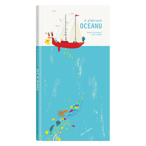 Pop-up W głębinach oceanu (wydanie II) / Anouck Boisrobert, Louis Rigaud