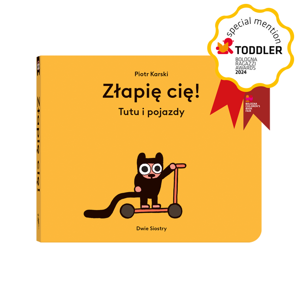 Złapię Cię! Tutu i pojazdy / Piotr Karski
