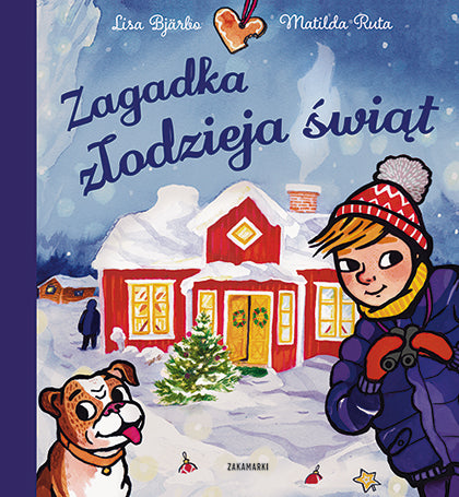 Zagadka złodzieja świąt / Lisa Bjarbo, Matilda Ruta